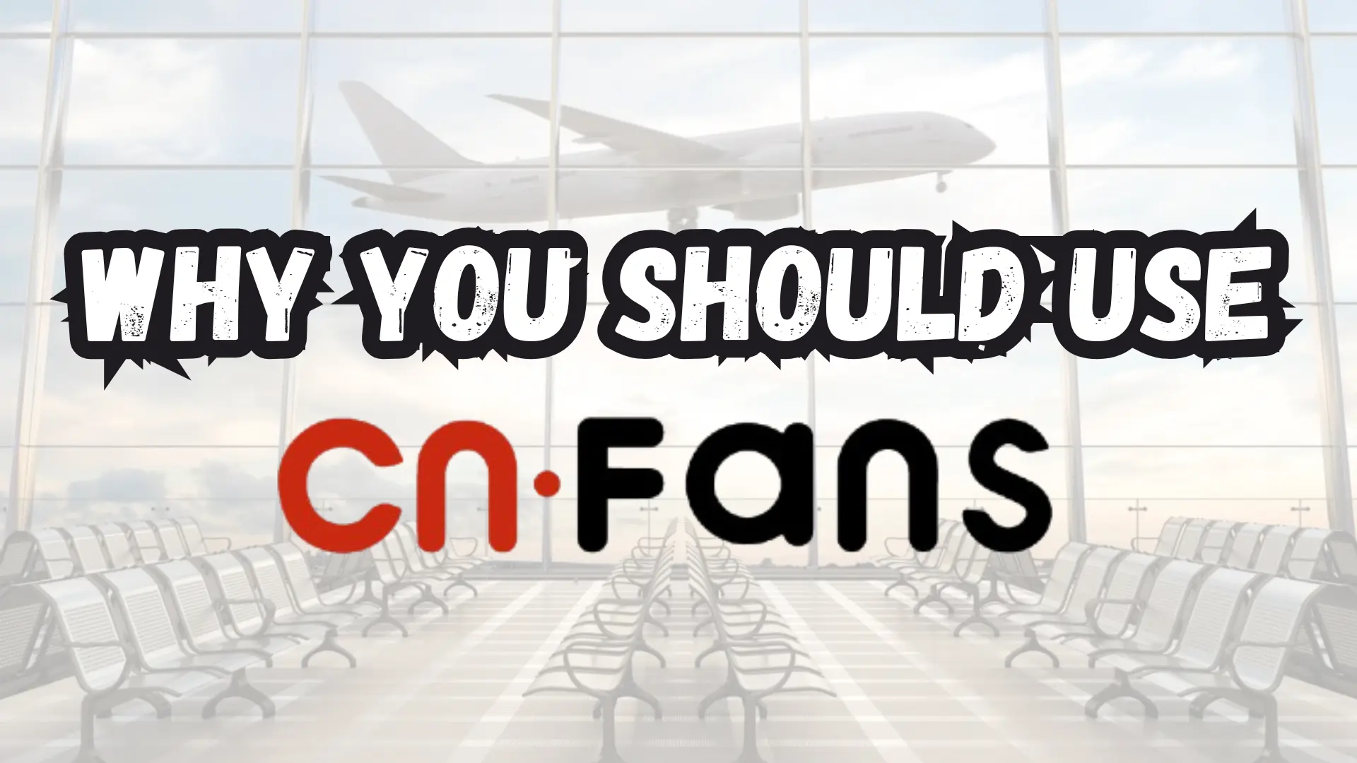 Why CNFans is the Best Agent